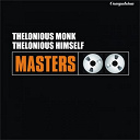 Thelonious Monk - Thelonious himself