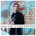 Fabien Mary - Conception (feat. david wong, steve ash, pete van nostrand, frank basile)