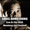 Louis Armstrong - Louis armstrong: live at the 1958 monterey jazz festival
