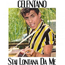 Adriano Celentano - Stai lontana da me
