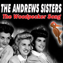 Patty Andrews / The Andrews Sisters - The woodpecker song