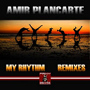 Amir Plancarte - My rhythm (remixes)