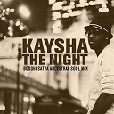 Kaysha - The night (boddhi satva ancestral soul mix)