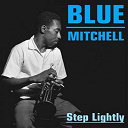 Blue Mitchell - Blue mitchell: step lightly