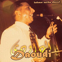 Daoudi - Hakmat aaliha dhorof (cha&acirc;bi)