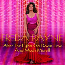 Freda Payne - After the lights go down low and much more!!!
