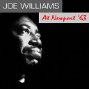Joe Williams - Joe williams: at newport '63