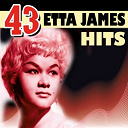 Etta James - 43 etta james hits