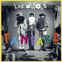 Les Avions - Fanfare