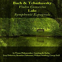 Bronislaw Huberman / George Szell / Issay Dobroven / Staatskapelle Berlin / Wiener Philharmoniker / William Steinberg - Bach & tchaikovsky: violin concertos  - lalo: symphonie espagnole