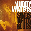 Muddy Waters - Muddy waters sings delta blues