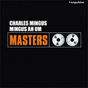 Charles Mingus - Mingus ah um