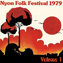 Christine Authier / Fairport Convention / Fiori / Graeme Allwright / La Bottine Souriante / Oisin / Rockin' Dopsie / S&eacute;guin / The Cajun Twisters / Woodstock Mountains Revue - Nyon folk festival 1979, vol. 1
