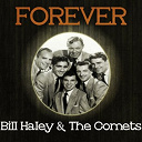 Bill Haley - Forever bill haley & the comets