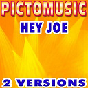 Pictomusic Karaok&eacute; - Hey joe (version karaoke dans le style de johnny hallyday)
