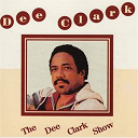 Dee Clark - The dee clark show