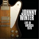 Johnny Winter - Live in america 1978