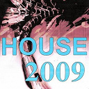 David Tort / Dj Funky Rickstar / Electrobass / Grace / Groove Sirkus / Grooveland / Iane Robbertson / Maison Violette / Mc Shurakano / Nightraxx / Senateur Maze / Syls / Syndicate Of Law / The Dentist / U3505 - House 2009