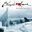 Blonde Amer - Qui peut me dire ?