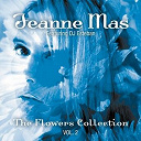Jeanne Mas - The flowers collection vol 2