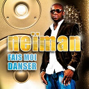 Neiman - Fais moi danser