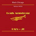 Baby Mack / Bertha "Chippie" Hill / Blanche Calloway / Hociel Thomas / Louis Armstrong - Black chicago (louis armstrong 1925-26)