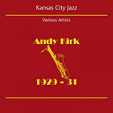 Andy Kirk / Blanche Calloway / Her Joy Boys / His Memphis Stompers / John Williams - Kansas City Jazz (Andy Kirk 1929-31)