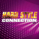 Azulian / B. / Casagrante / D Tonator / Dj Dicckle / Dj Malone / Dj Substyle / Jumping Stylers / Kikileboy / Mega Room / Sektor / T / Travis Reuiter - Hard style connection vol.1