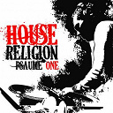 Deaf'n Dumb Crew / Dj Nekbath / Dj Rhythm / Elesse / Fafa Monteco / House Religion / Kiko / Mike 303 / Nicolas Vall&eacute;e / Paul Johnson / S&eacute;bastien Leger / The Rc Project / Twin Pitch - House religion (psaume one)