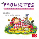 Anne Sylvestre - Les fabulettes 18 / le retour de la petite josette