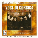 Voce Di Corsica - Voce di corsica (les plus belles chansons)