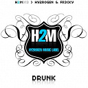 Fr3cky / Hy2rogen - Drunk