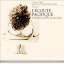 Andr&eacute; Garceau / Indigo 4 - A l'&eacute;coute de votre corps, vol. 5 : l'&eacute;coute pacifique (pacification interne et anti-stress)