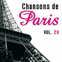 Alix Combelle / Dalida / Danielle Darrieux / Emile Vacher / Germaine Montero / Guy Beart / Guy Berry / Henri Salvador / Jean Gabin / Josette Dayde / Juliette Gr&eacute;co / Les Fr&egrave;res Jacques / Maurice Chevalier / Ray Ventura - Chansons de paris, vol. 29