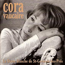 Cora Vaucaire - La dame blanche de saint-germain-des-pr&eacute;s