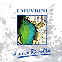 I Muvrini - A voce rivolta