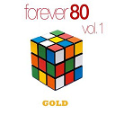 Amii Stewart / Captain Sensible / Dana Dawson / David Christie / Dee Dee Bridgewater / Five Letters / Greg Kihn / Ir&egrave;ne Cara / Kim Carnes / Maisonettes / Matt Bianco / Murray Head / Opus Trio / Rah Band / Ray Charles / Scotch / Stevie B / The Korgis - Forever 80, vol. 1