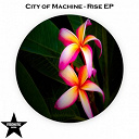 City Of Machine - Rise