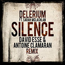 Delerium - Silence (david esse, antoine clamaran remix)
