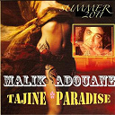 Malik Adouane - Tajine paradise (summer 2011)