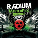 Radium - Masterpiss remixes