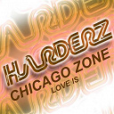 Chicago Zone - Love is