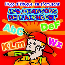 Le Monde D'hugo - Les chansons de l'alphabet (hugo s'&eacute;duque en s'amusant)