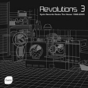 Brs / Dr Drak / Gemini / Karma Fever / Love Drop / Players / Right Side Reverse / School / Simon Dk / Suntrust / The Supermen Lovers - Revolutions 3 (cyclo records rocks the house 1999-2005)