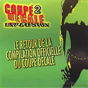 Alpha Jet / Barbara Kanam / Christina Dj / Dj Arafat / Dj Mukuluku / Dj Rodrigue / Dj Zidane / Don Mike / Douk Saga / La Jet / R&eacute;sistance Dj / &Agrave; Nous Les Petits - Coup&eacute; d&eacute;cal&eacute; explosion, vol. 2 (retour de la compilation officielle du coup&eacute; d&eacute;cal&eacute;)