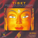 Chamsim Sheg Tor Uang Demma / Dag Shen Ma / Djam / Ganden La Ghema / Geua Ngoua / Kul, Kyon / Lamrim Dundu / Mon / Monlam / Tamdrim Yangsa Chendren / Tamdrim Yangsa Sedju / Tamdrim Yangsa Shagpa / The Pan / Tzeme Yonten - Monks of the sera je monastery