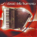 Athos / Castellina / Edmondo Comandini / Gianni Valmori / Learco Gianferrari / Luca Canali / Mancini / Orch. Renzo & Biancamaria / Orchestra R. Stella / Orchestra Venturini / Orchestra Werther Rocca / Orchestre Monica E Il Folklore Riminese / Orietta Delli / Roberto Scaglioni - I classici della fisarmonica