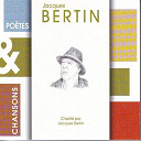 Jacques Bertin - Poetes & chansons