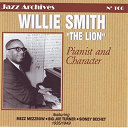 Django Reinhardt / Joe Turner / Mezz Mezzrow / Sidney Bechet / Will Smith / Willie Smith - Pianist and character
