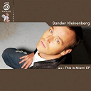 Sander Kleinenberg - This is miami ep